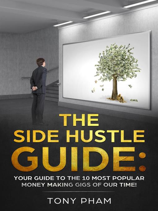 Title details for Side Hustles Guide by Tony Pham - Available